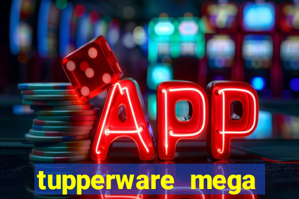 tupperware mega minas pedidos